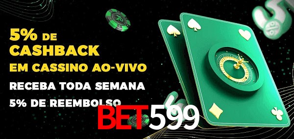 Promoções do cassino ao Vivo bet599